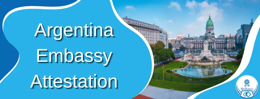 Argentina Embassy Attestation