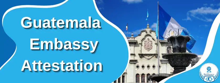 Guatemala Embassy Attestation